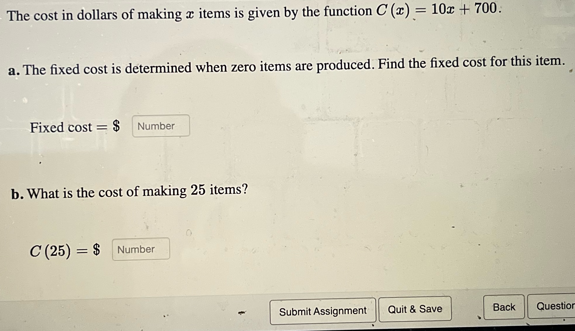 The cost in dollars of making a items is given by