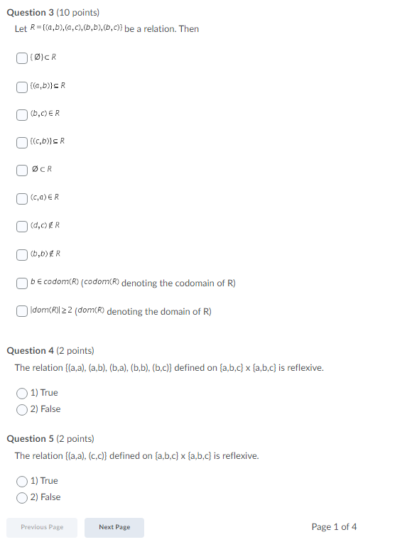 Question 3 (10 points) Let R= [(a,b), (a, c),