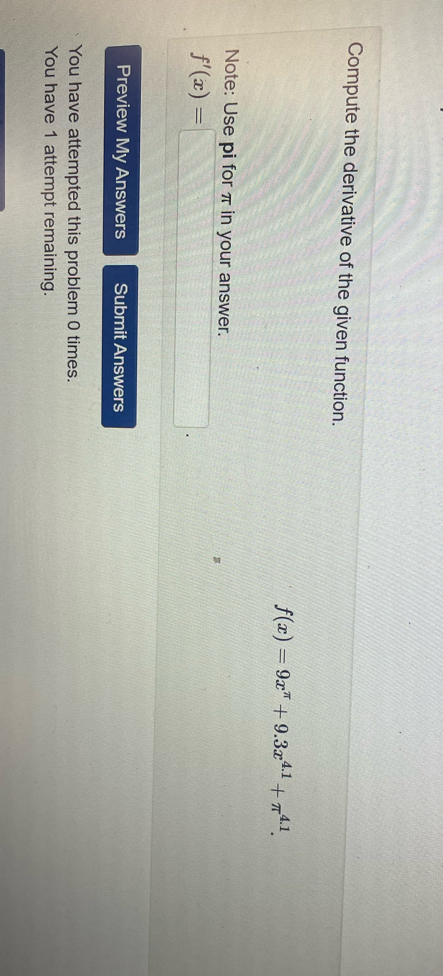 Compute the derivative of the given function.