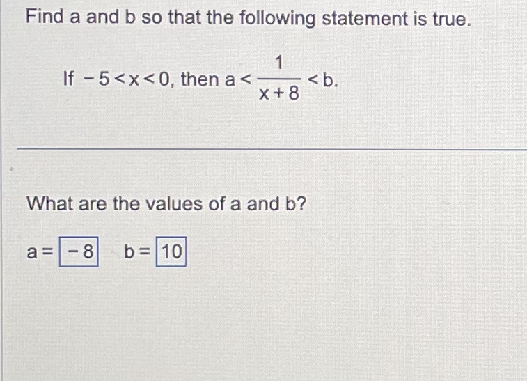 find a and b so that following statement is true