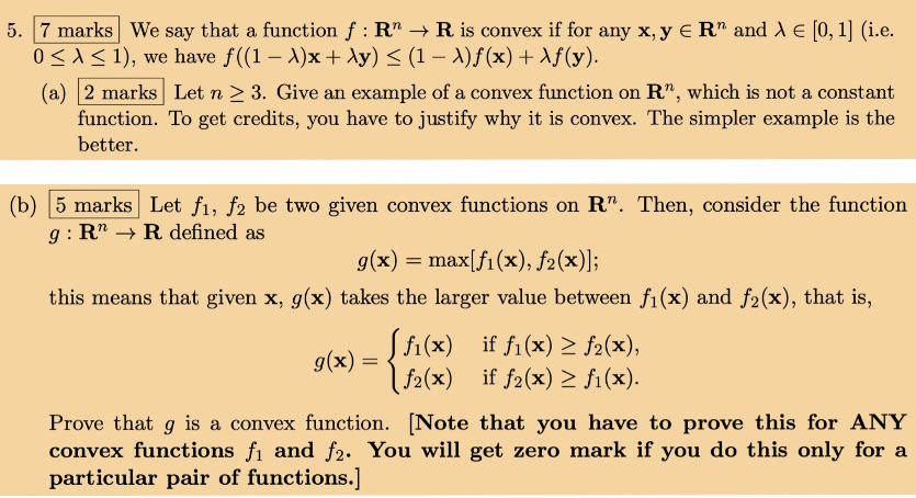 5. 7 marks We say that a function f : R" - R is