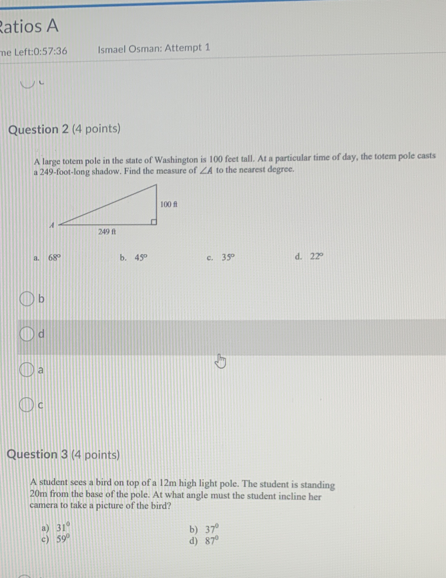 Ratios A me Left:0:57:36 Ismael Osman: Attempt 1