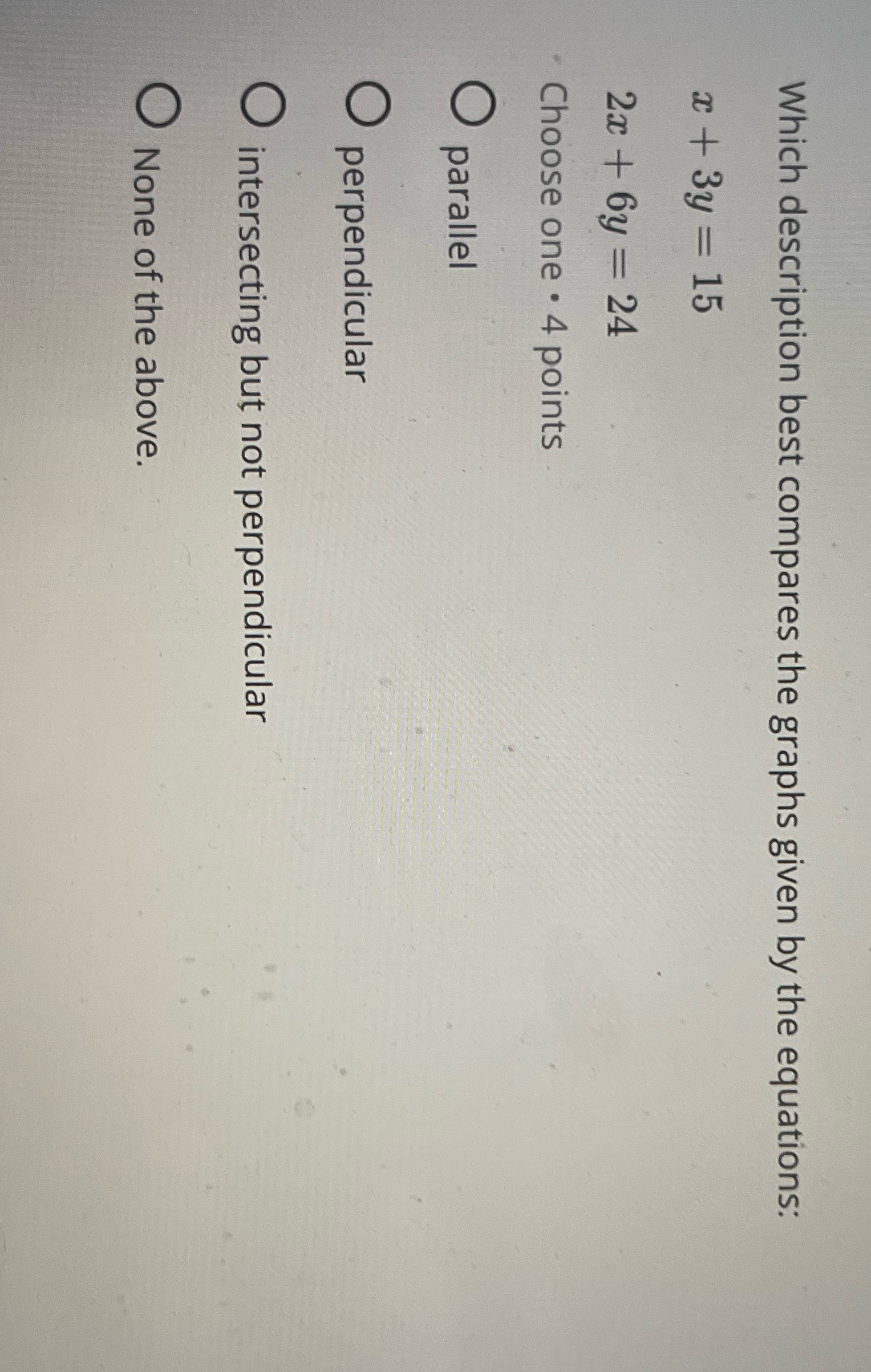 Which description best compares the graphs given