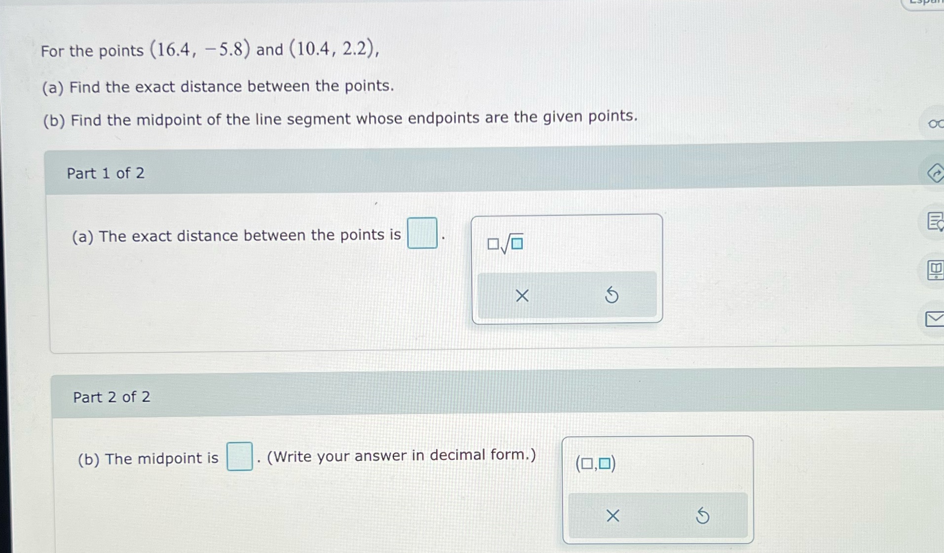 For the points (16.4, -5.8) and (10.4, 2.2), (a)