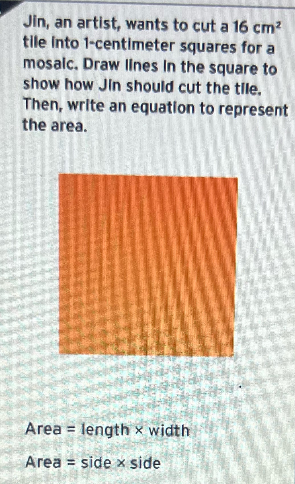 please help Jin, an artist, wants to cut a 16 cm?