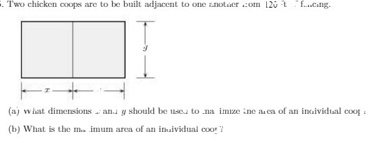 . Two chicken coops are to be built adjacent to