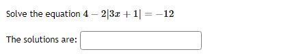 Solve the equation x + 6 = 10. The solutions are