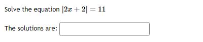 Solve the equation x + 6 = 10. The solutions are