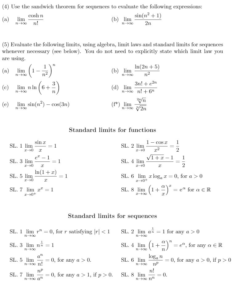 (4) Use the sandwich theorem for sequences to