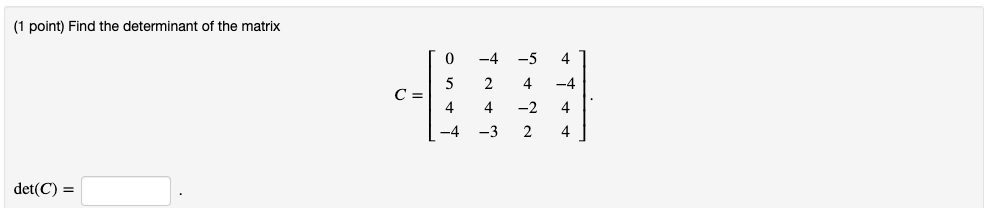 ..................... \fdet(M) = (1 point) Find