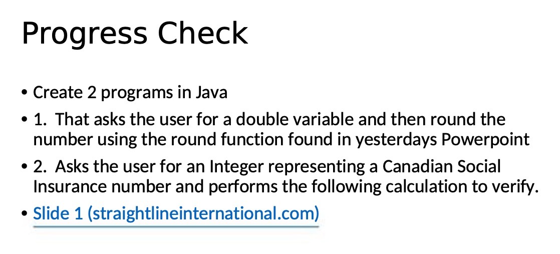 Progress Check *- Create 2 programs in Java - 1.