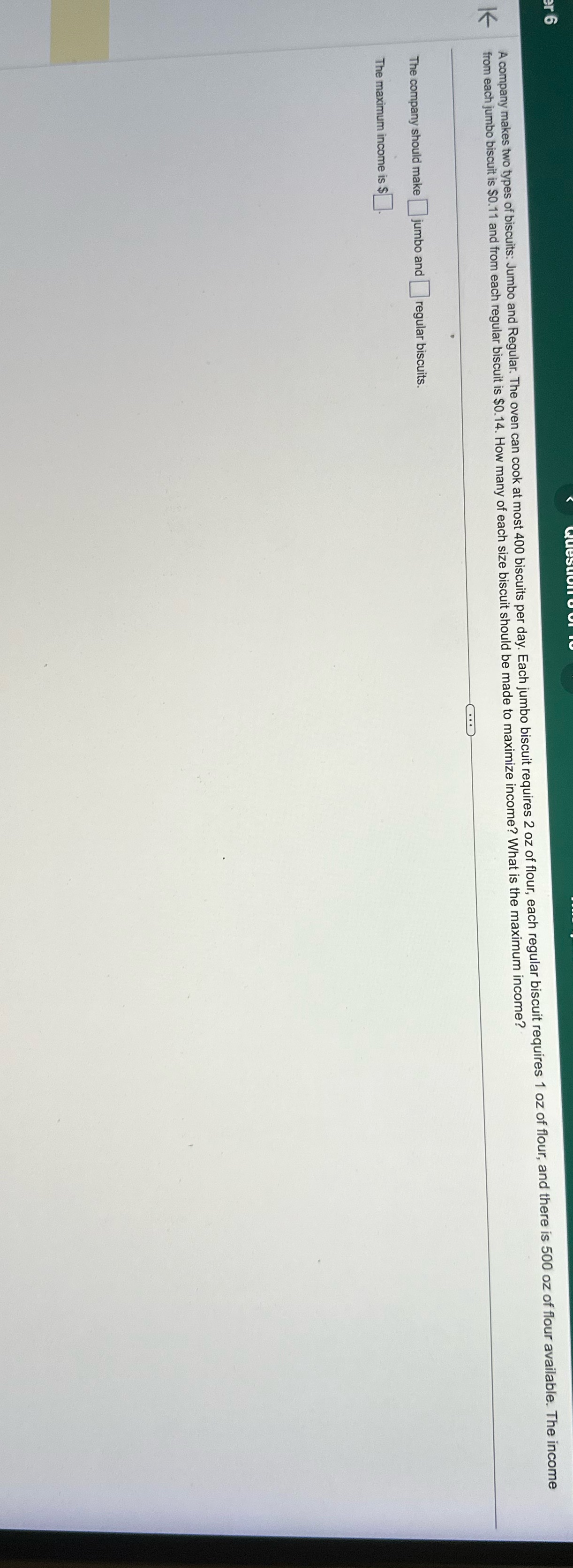 A company makes two types of biscuits: Jumbo and