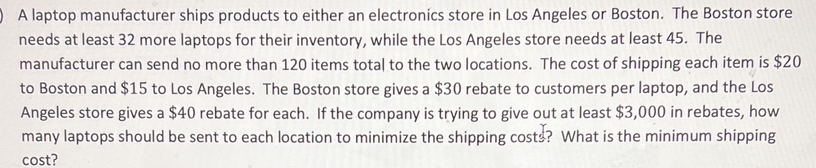A laptop manufacturer ships products to either an