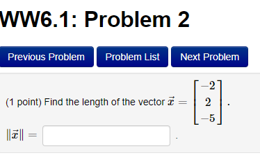 WW6.1: Problem 2 Previous Problem Problem List