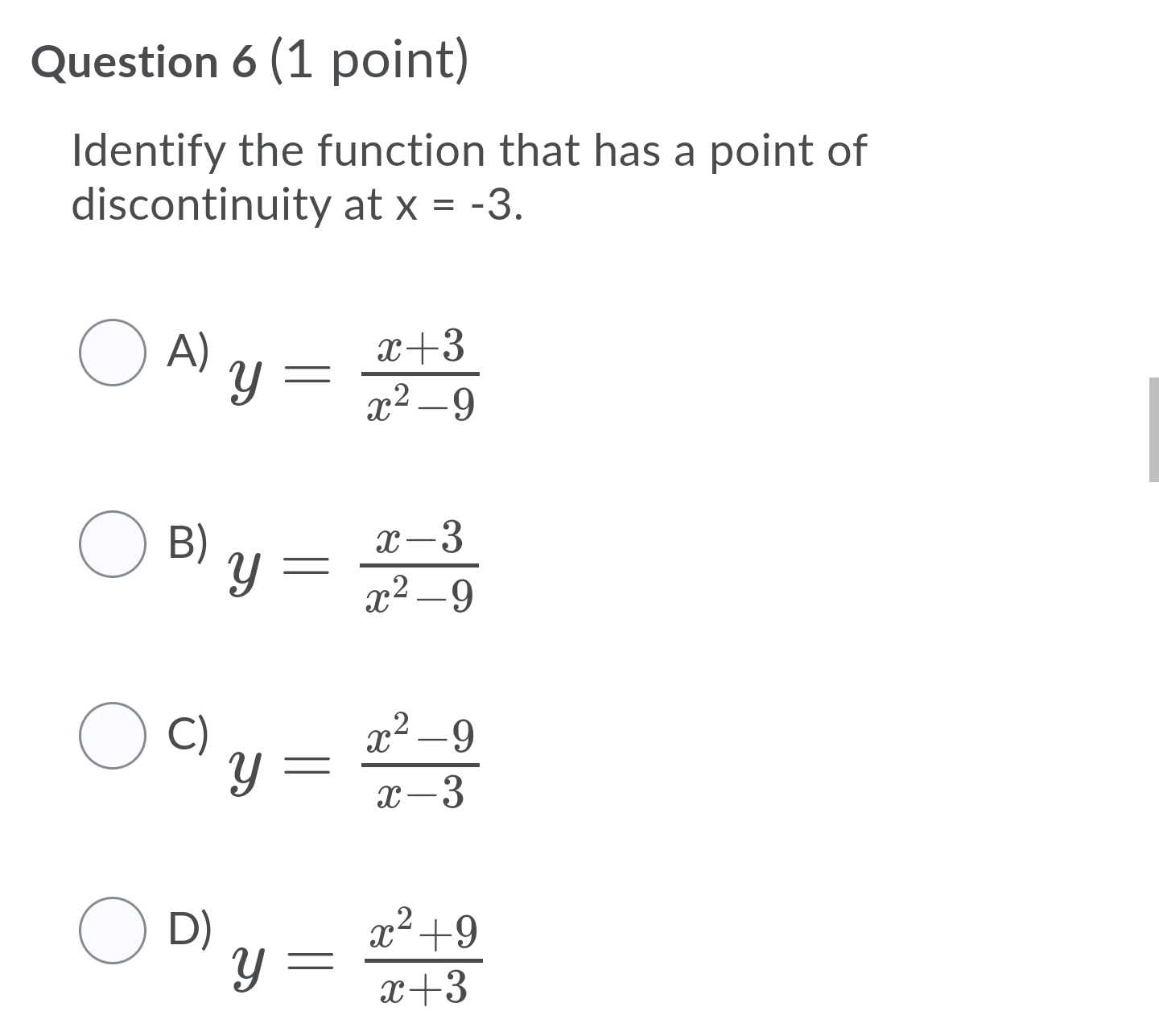 Question 6 (1 point) Identify the function that