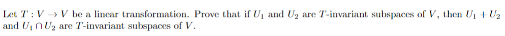 Let T : V -> V be a linear transformation. Prove