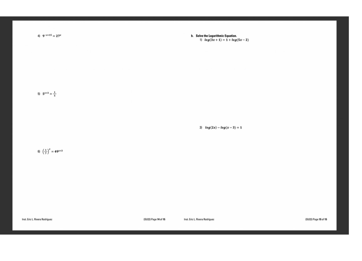 4) 9 2+15 = 275 b. Solve the Logarithmic