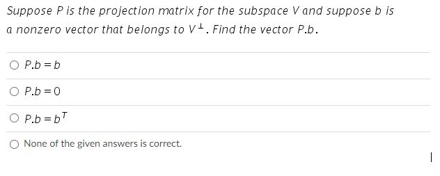 Please help Is it true that the following matrix