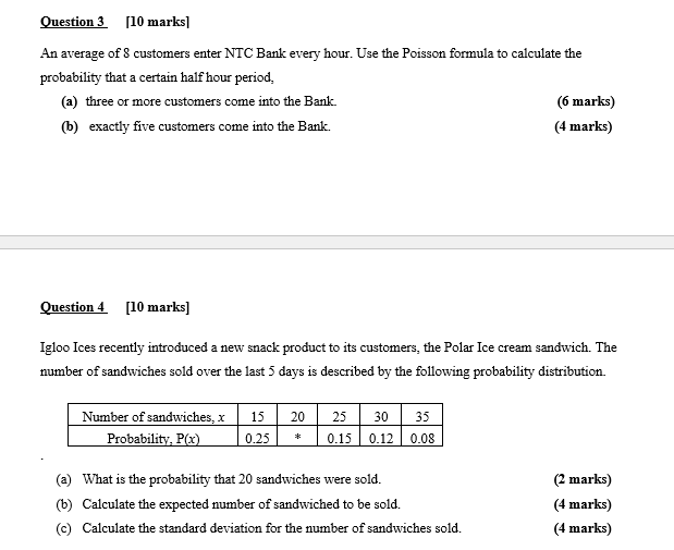 Question 3 [10 marks] An average of 8 customers
