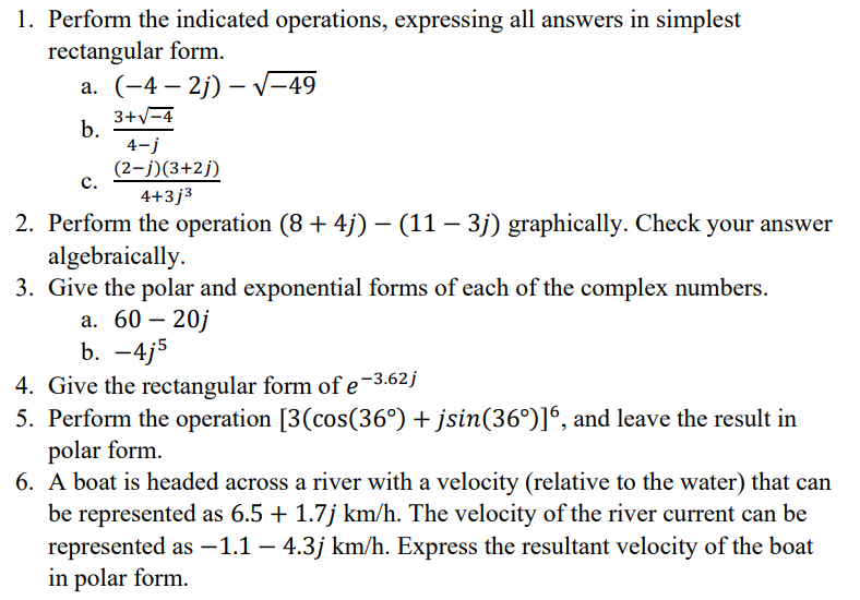 . Perform the indicated operations, expressing