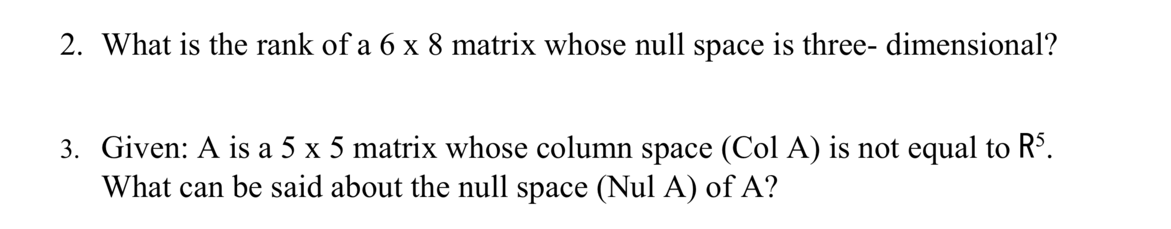 please help me with these two questions. 2. What