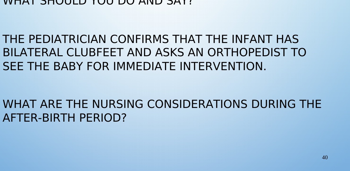 WHAT SHOULD TOU DO AND SAT! THE PEDIATRICIAN