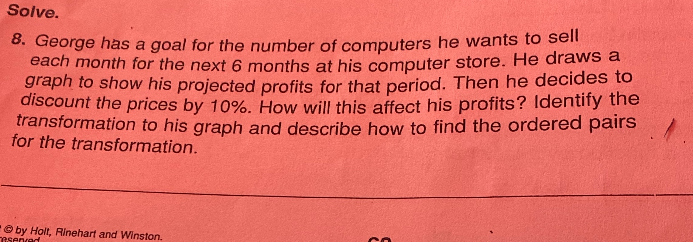 Solve. 8. George has a goal for the number of