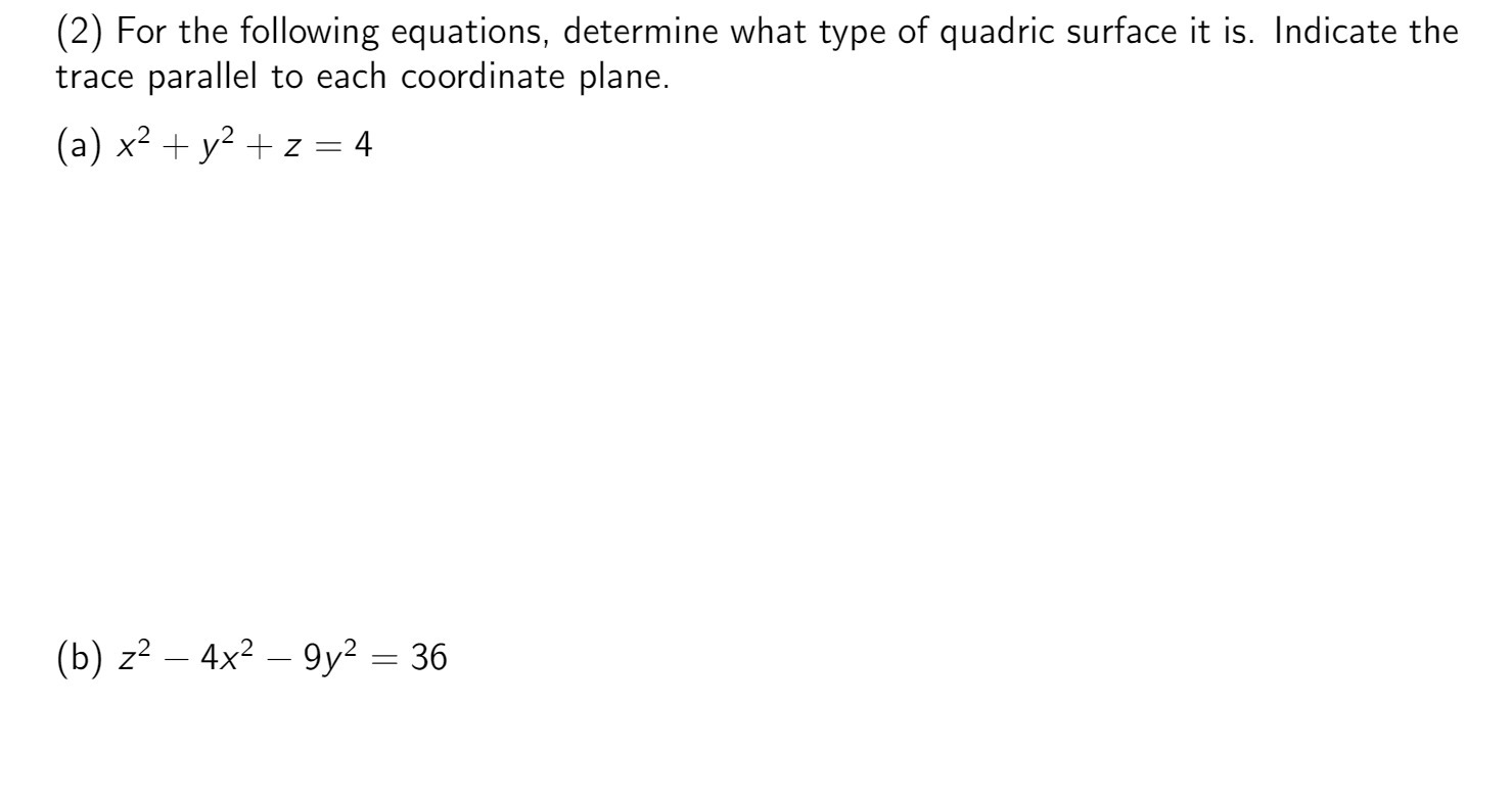 (2) For the following equations, determine what