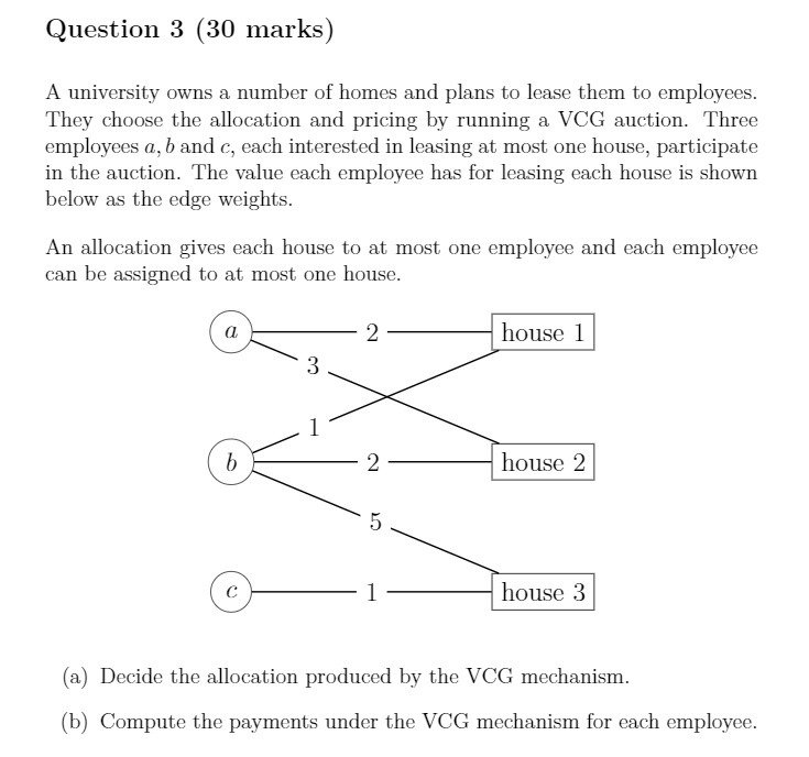 Question 3 (30 marks) A university owns a number