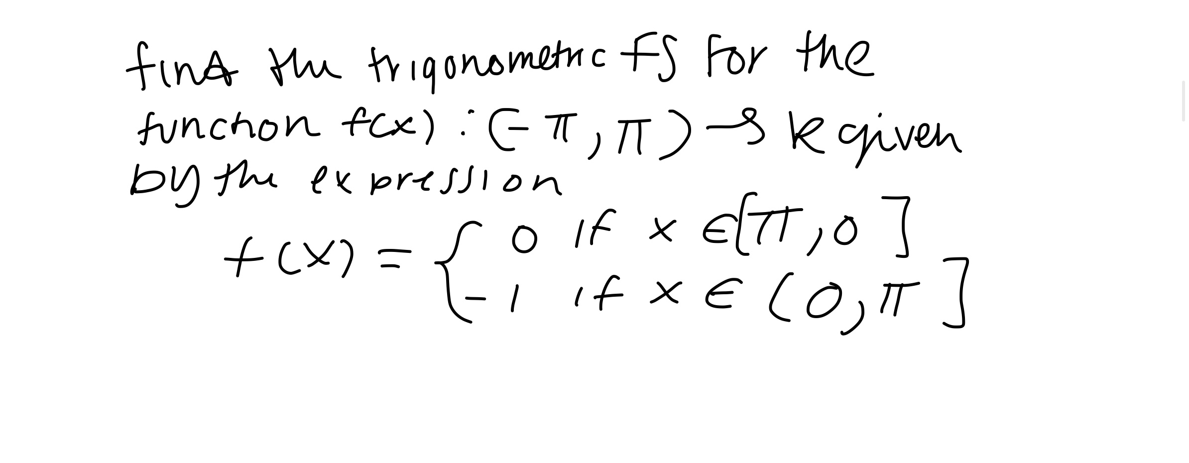 find the trigonometric Is for the funchon fcx ) :
