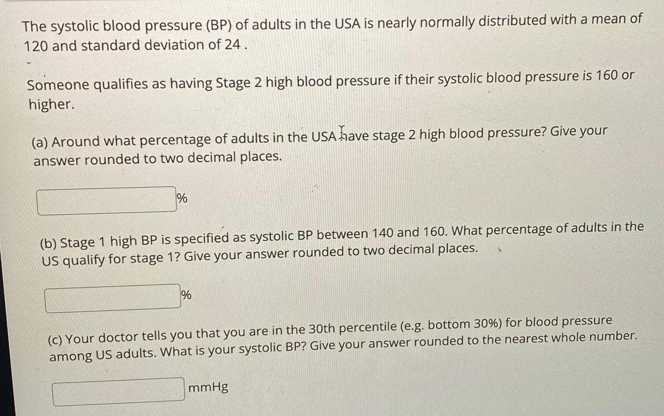 The systolic blood pressure (BP) of adults in the