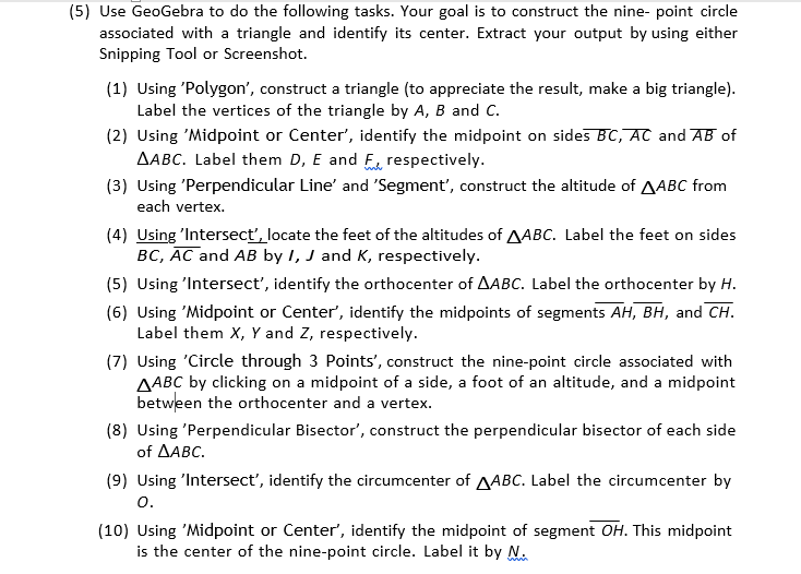 (5) Use GeoGebra to do the following tasks. Your