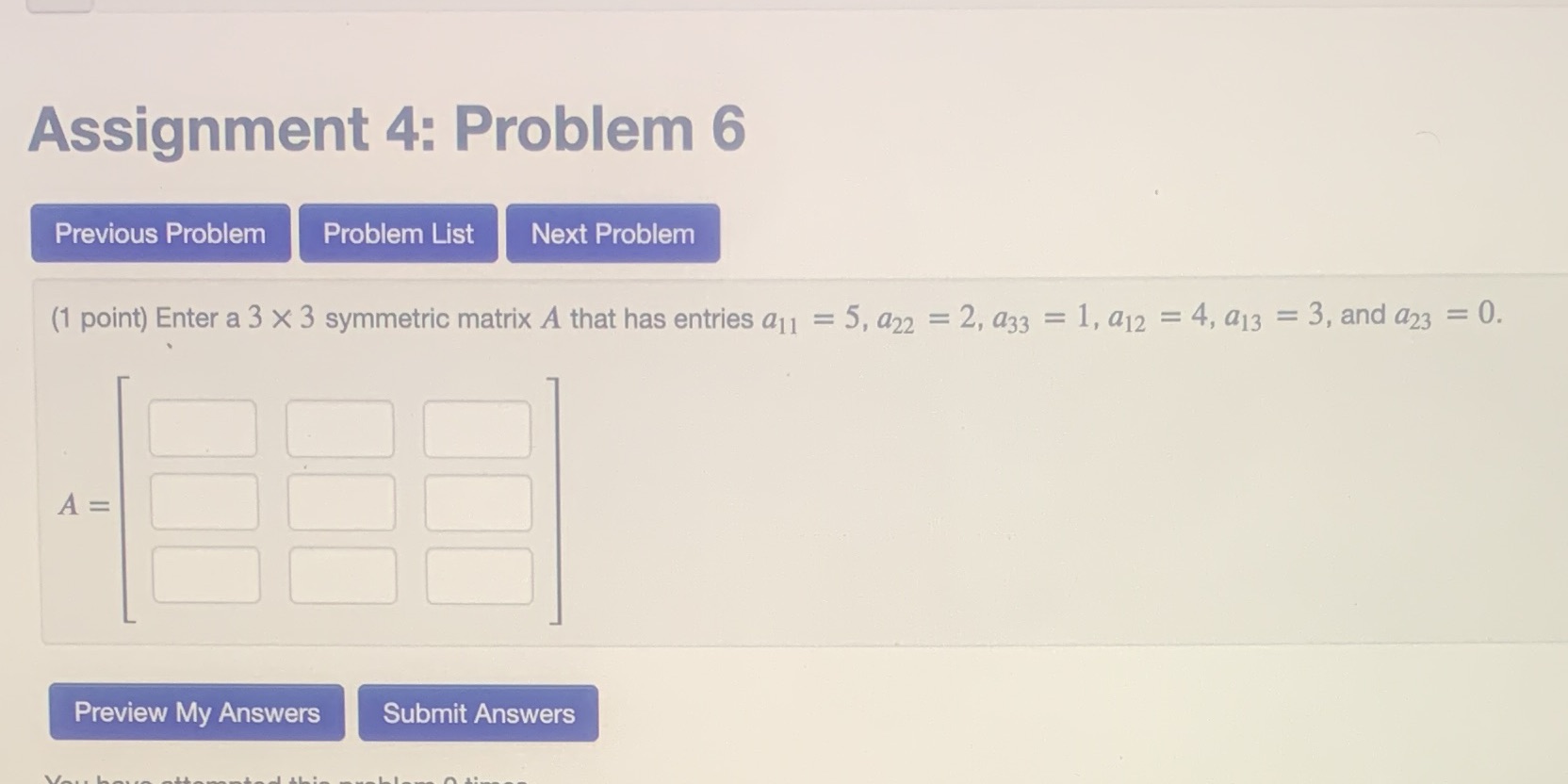 Assignment 4: Problem 6 Previous Problem Problem