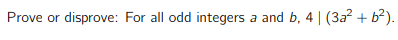 I need help with this problem. Prove or disprove: