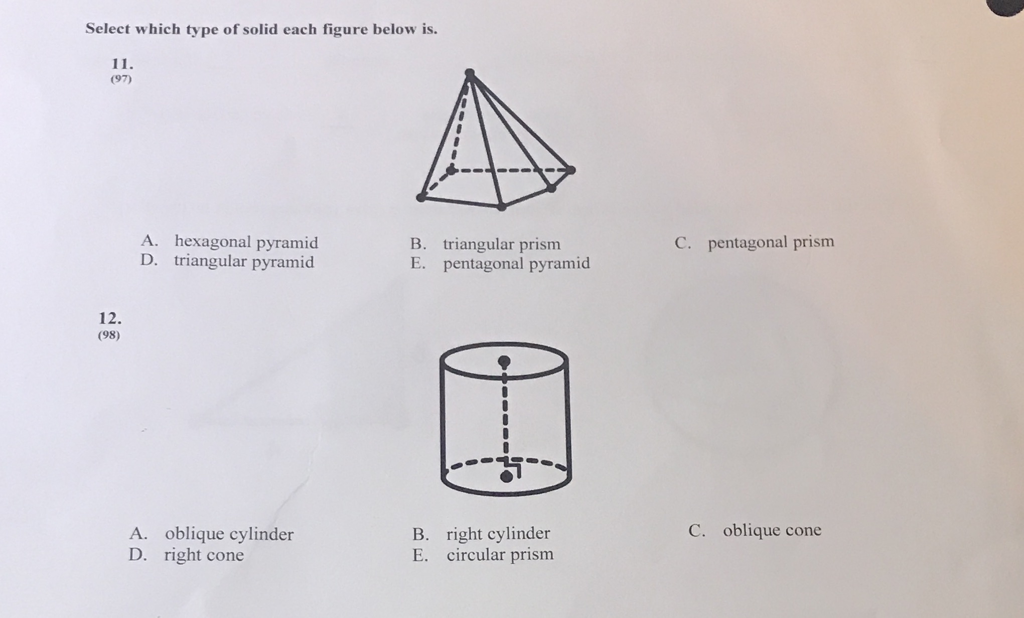 Select which type of solid each figure below is.