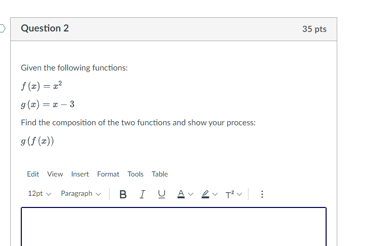 Question 2 35 pts Given the following functions: