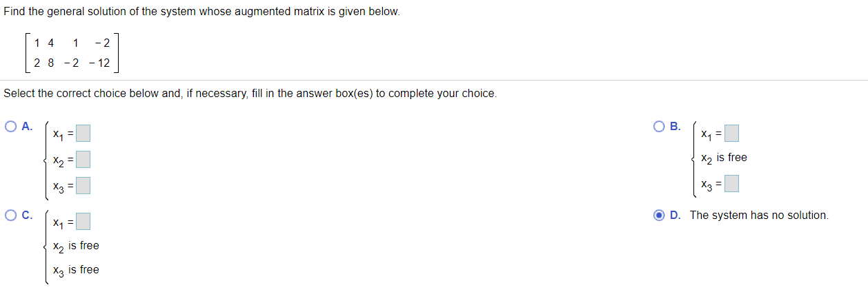 Find the general solution of the System whose