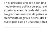 37. El presente ano inicio con una medio de una