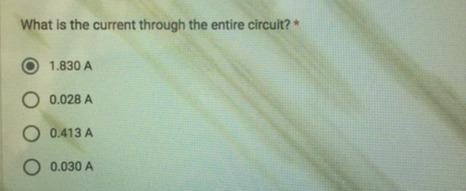 What is the current through the entire circuit? O