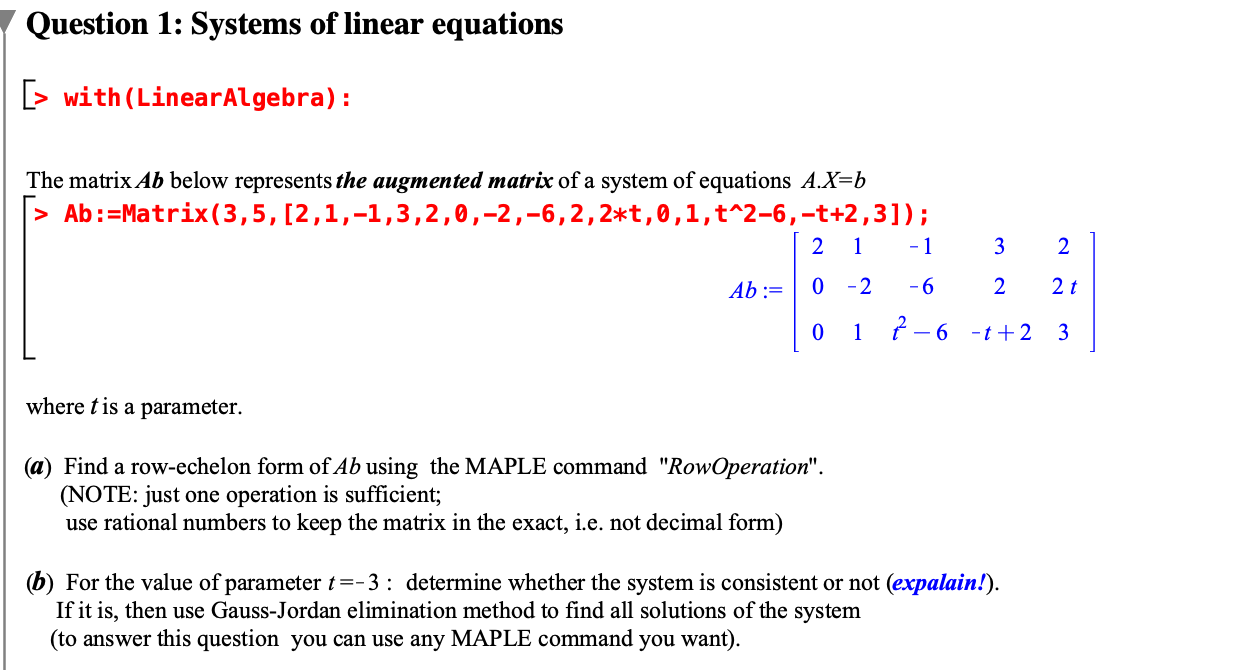 The matrix Ab below represents the augmented