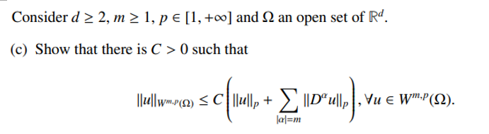 Consider d 2 2, m 2 1, p E [1, +co] and 2 an open