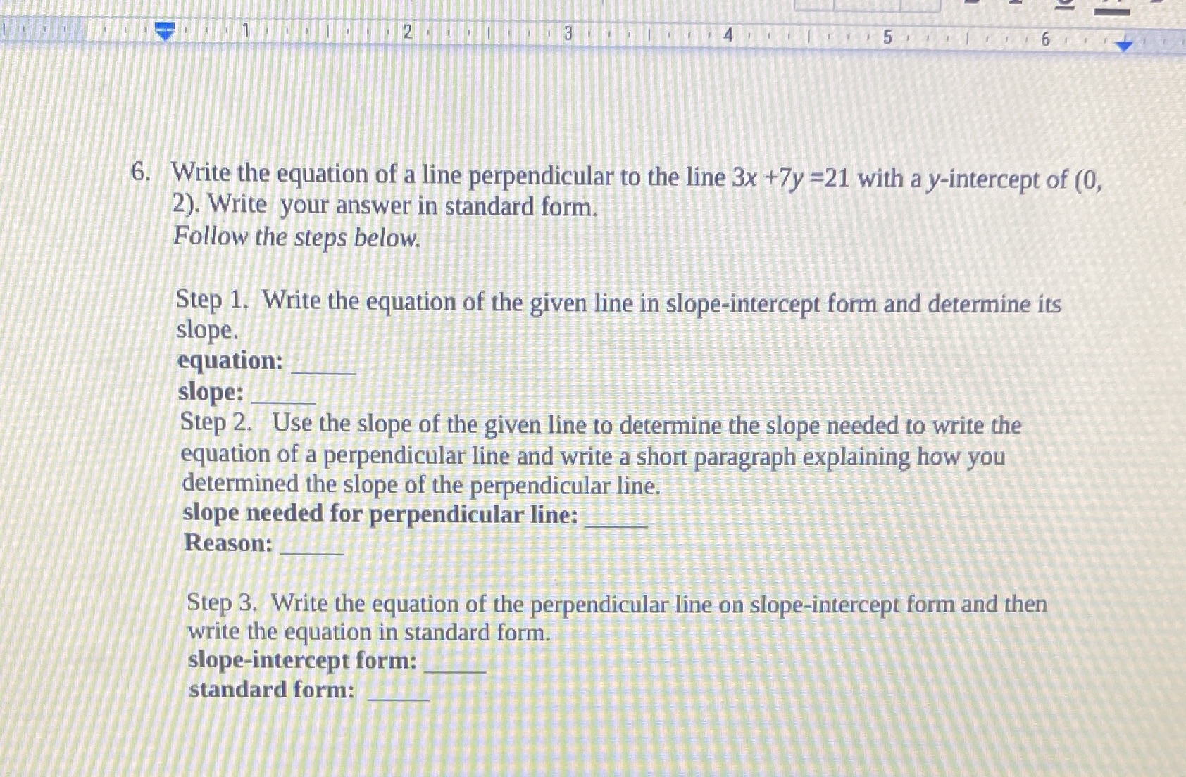 6. Write the equation of a line perpendicular to