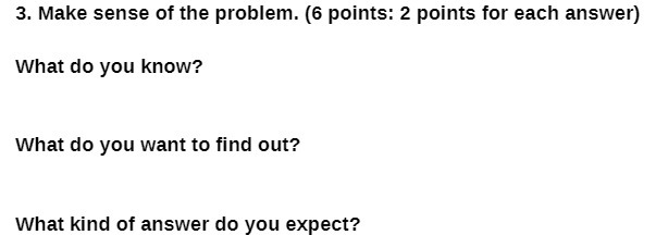 3. Make sense of the problem. {5 points: 2 points