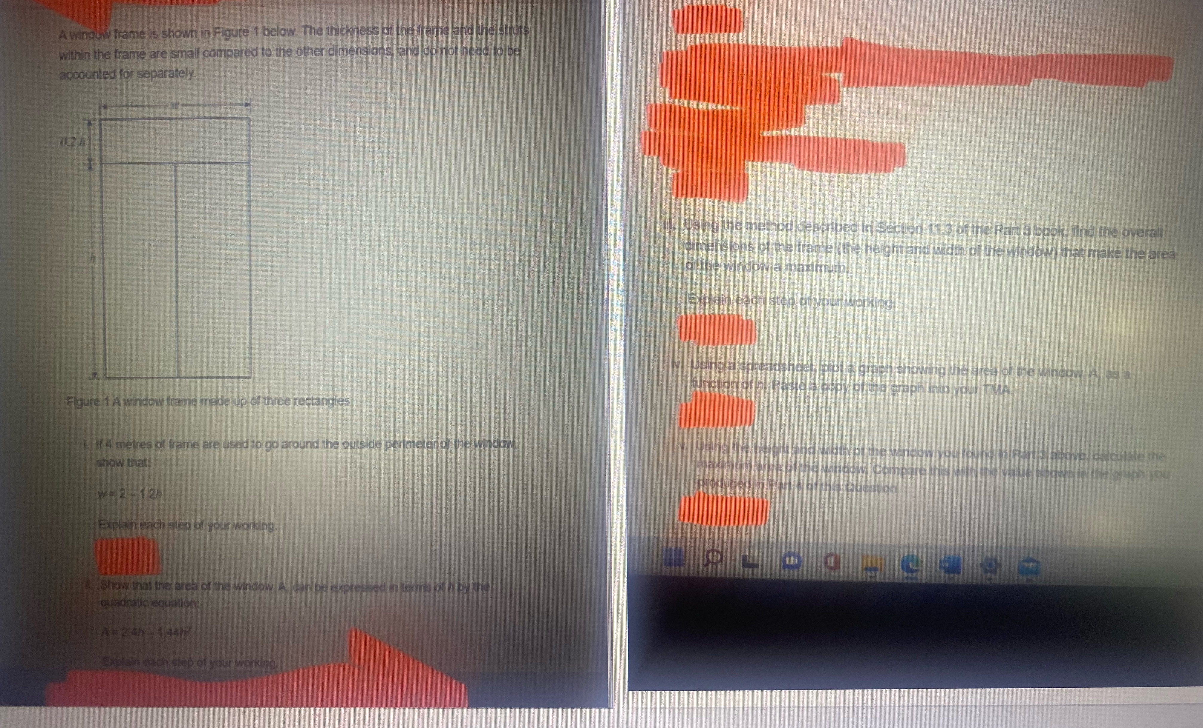 A window frame is shown in Figure 1 below. The