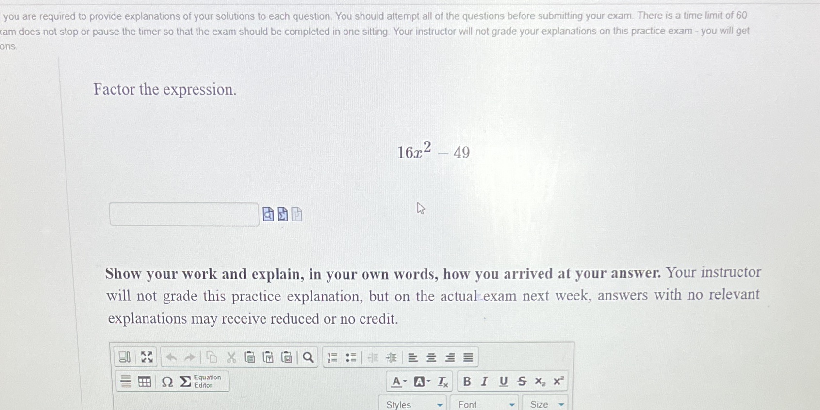 you are required to provide explanations of your