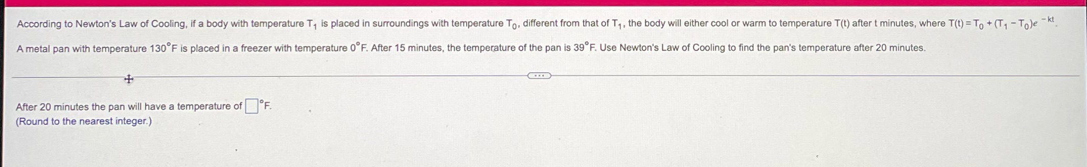 According to Newton's Law of Cooling, if a