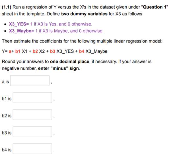 (1.1) Run a regression of Y versus the X's