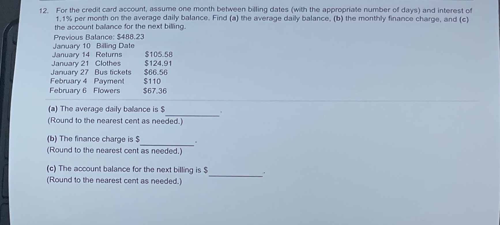 12. For the credit card account, assume one month