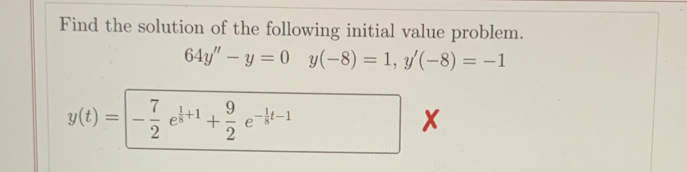 Find the solution of the following initial value
