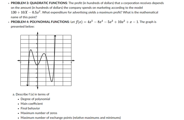 . PROBLEM 3: QUADRATIC FUNCTIONS: The profit (in